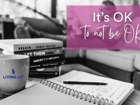 It's OK To Not Be OK